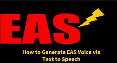 This system tends to be used to <b>generate</b> "Short and Sweet" EAS Messages, containing the basic information of the alert. . Eas text to speech generator